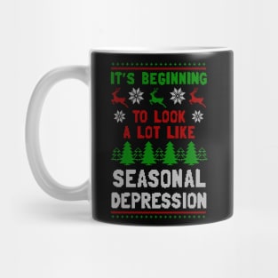 It's Beginning To Look A Lot Like Seasonal Depression Mug